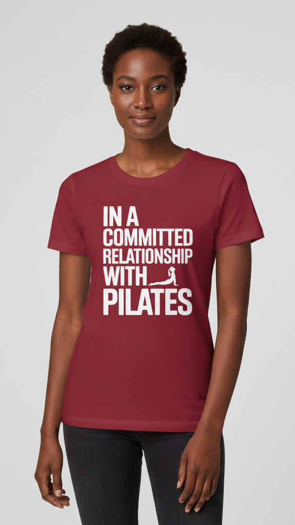 "In A Committed Relationship With Pilates" Bold Silhouette T-shirt