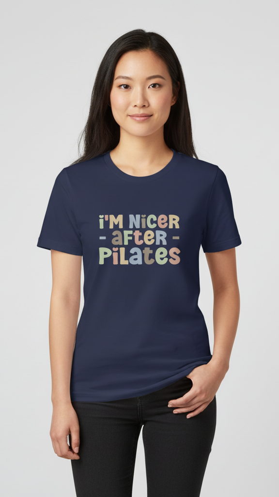 "I'm Nicer After Pilates" Whimsical Pastel T-shirt