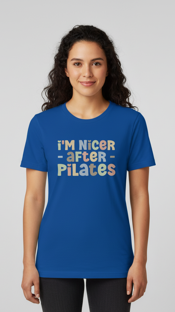"I'm Nicer After Pilates" Whimsical Pastel T-shirt
