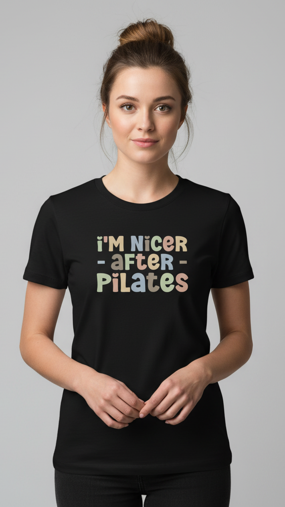 "I'm Nicer After Pilates" Whimsical Pastel T-shirt