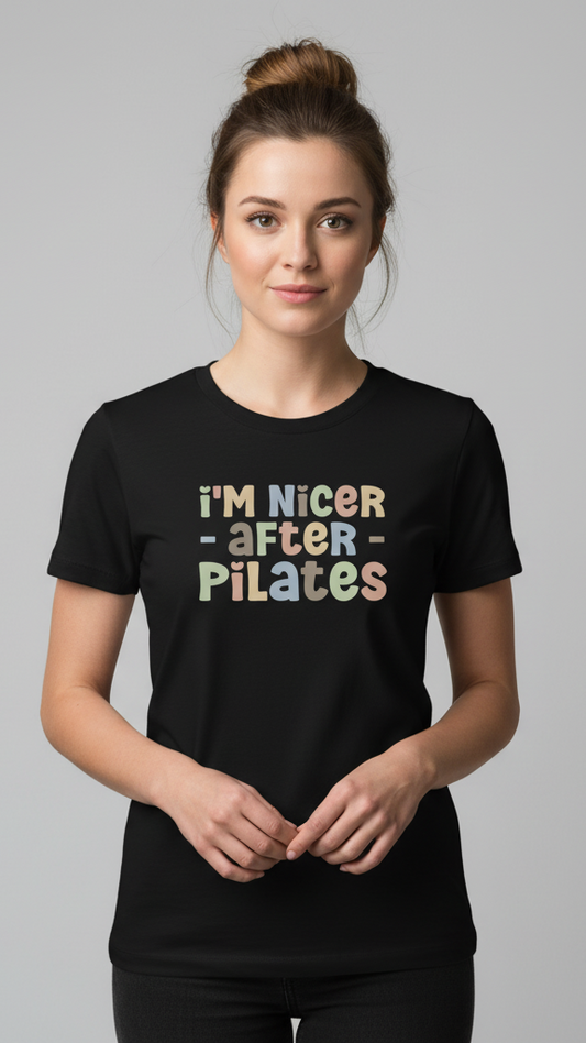 "I'm Nicer After Pilates" Whimsical Pastel T-shirt