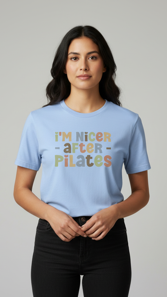 "I'm Nicer After Pilates" Whimsical Pastel T-shirt