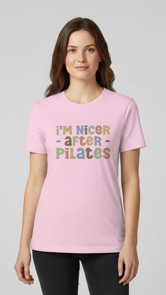 "I'm Nicer After Pilates" Whimsical Pastel T-shirt