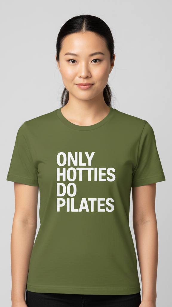 "Only Hotties Do Pilates" Statement T-shirt