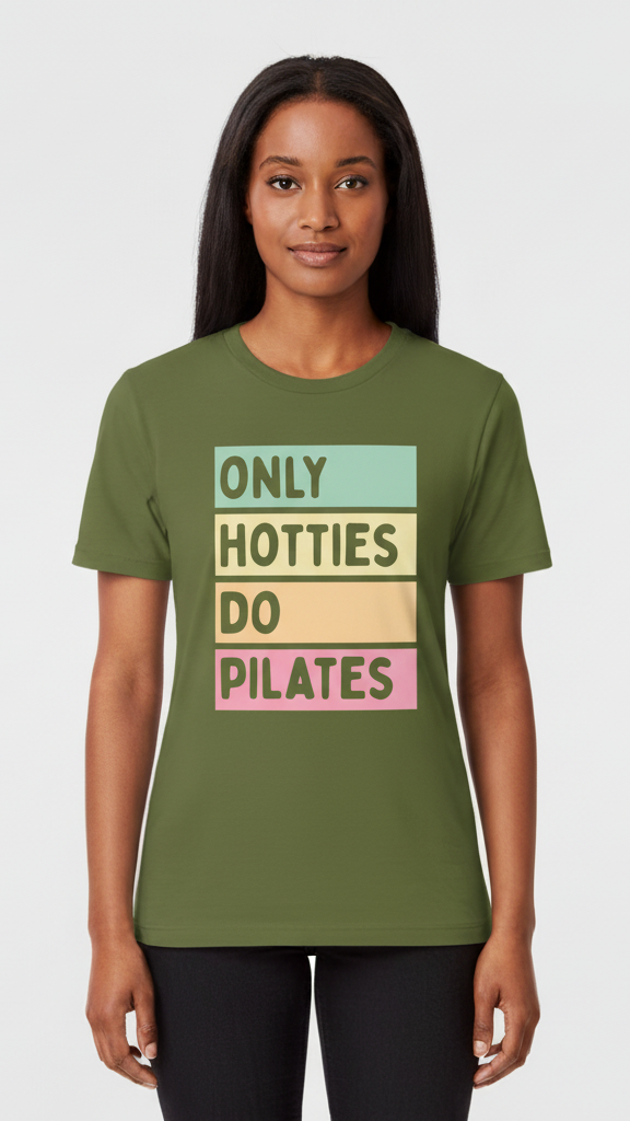 "Only Hotties Do Pilates" Colorful Block T-shirt