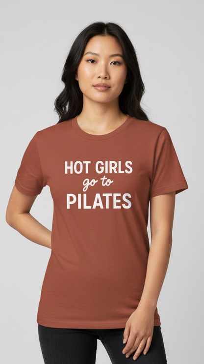 "Hot Girls Go To Pilates" Statement T-shirt