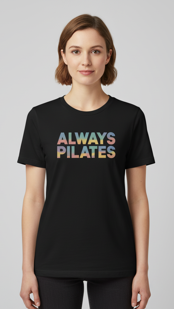 "Always Pilates" Stacked Pastel Line T-shirt