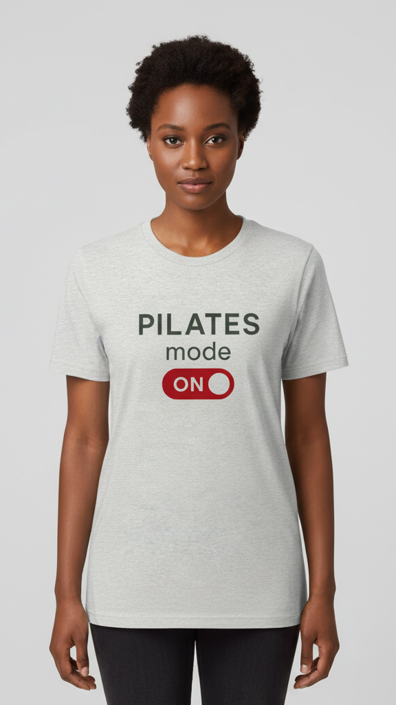 "Pilates Mode On Bold" Power On Graphic T-shirt