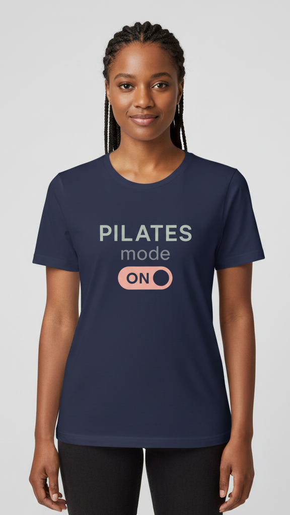"Pilates Mode On Bold" Power On Graphic T-shirt