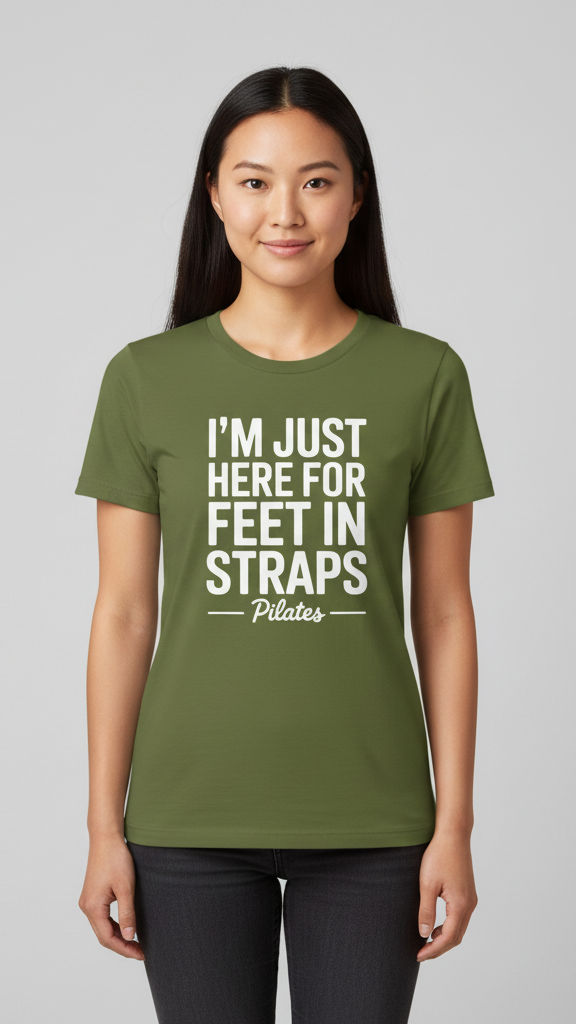 "I'm Just Here For Feet In Straps Pilates" Bold Stacked T-shirt