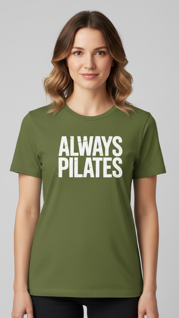 "Always Pilates" Rugged Block T-shirt