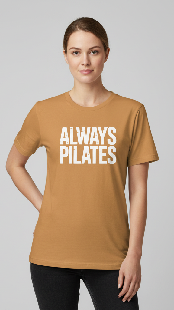 "Always Pilates" Rugged Block T-shirt