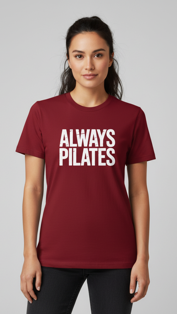"Always Pilates" Rugged Block T-shirt