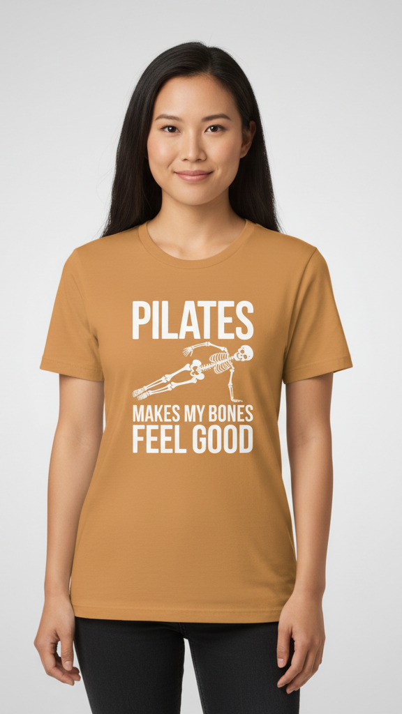 "Pilates Makes My Bones Feel Good" Skeleton T-shirt