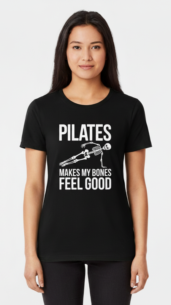 "Pilates Makes My Bones Feel Good" Skeleton T-shirt