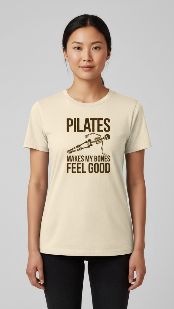"Pilates Makes My Bones Feel Good" Skeleton T-shirt