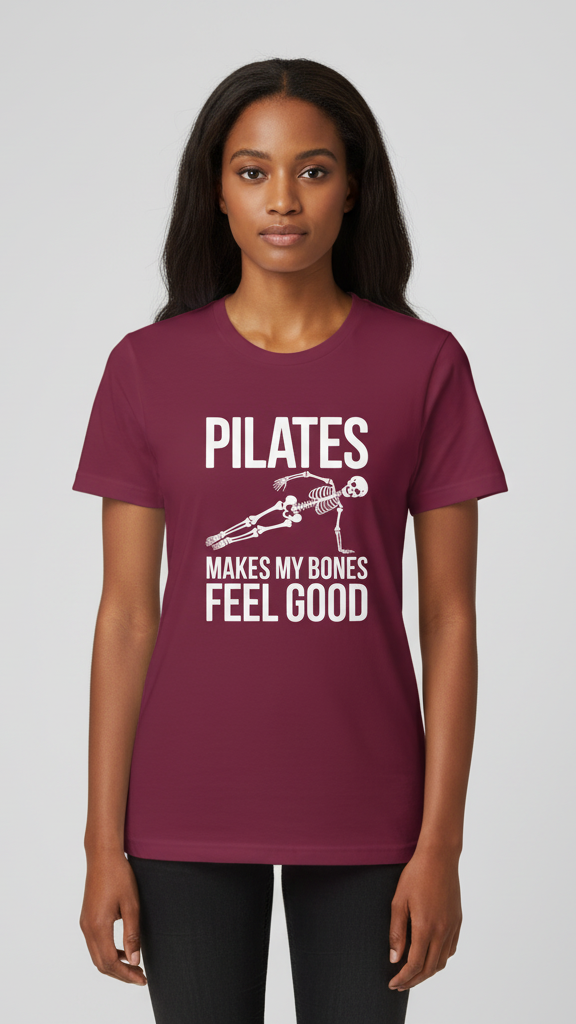 "Pilates Makes My Bones Feel Good" Skeleton T-shirt