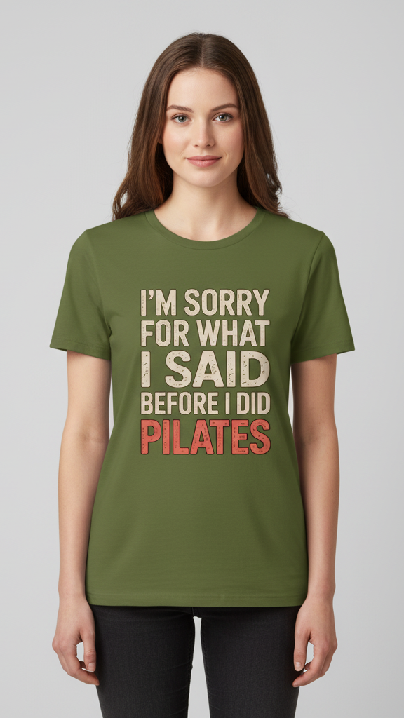 "I'm Sorry For What I Said Before I Did Pilates" Distressed Retro T-shirt