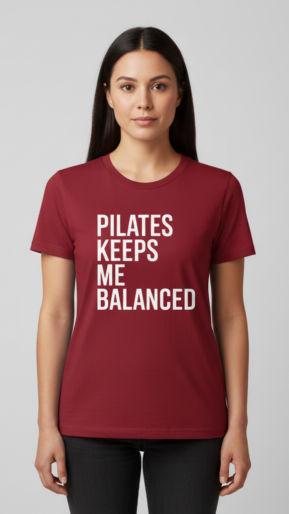 "Pilates Keeps Me Balanced" Uplifting Block T-shirt