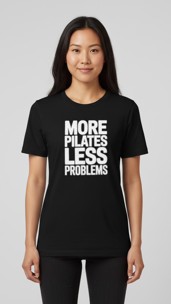 "More Pilates Less Problems" Clean Block T-shirt