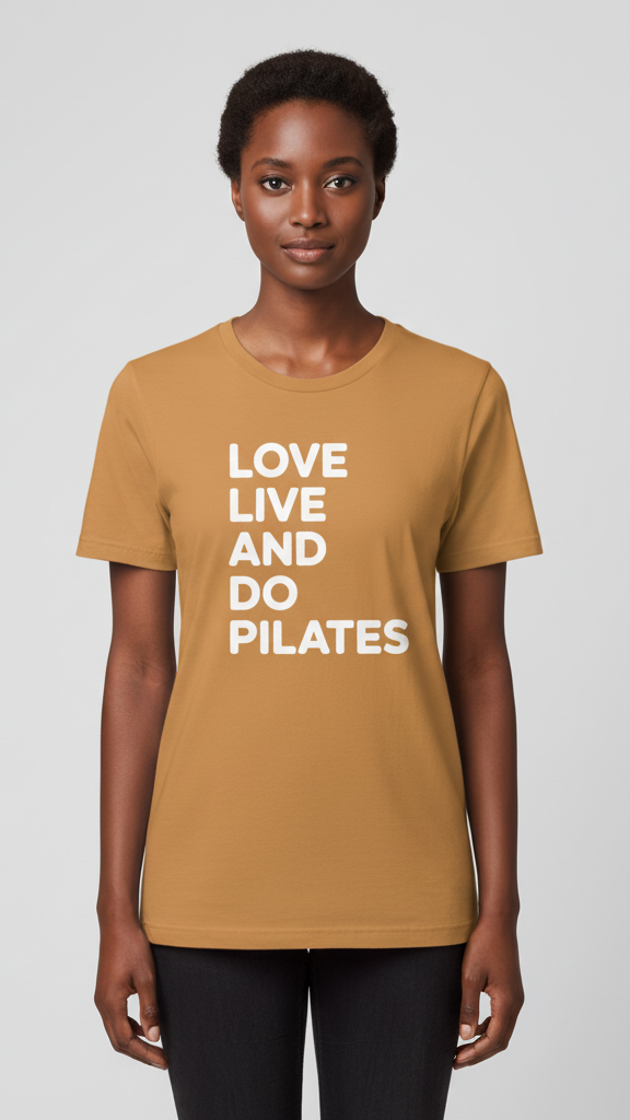 "Love Live And Do Pilates" Motivational Block T-shirt