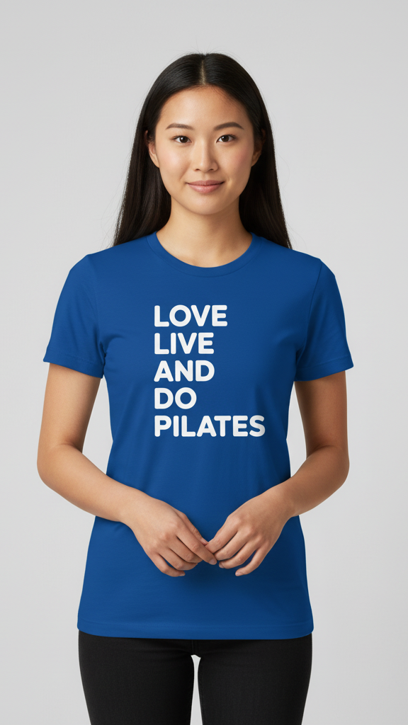 "Love Live And Do Pilates" Motivational Block T-shirt