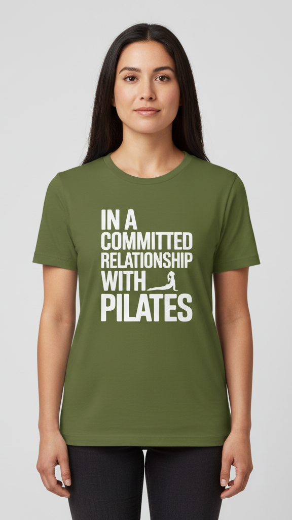 "In A Committed Relationship With Pilates" Bold Silhouette T-shirt