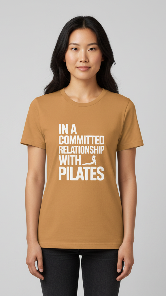 "In A Committed Relationship With Pilates" Bold Silhouette T-shirt