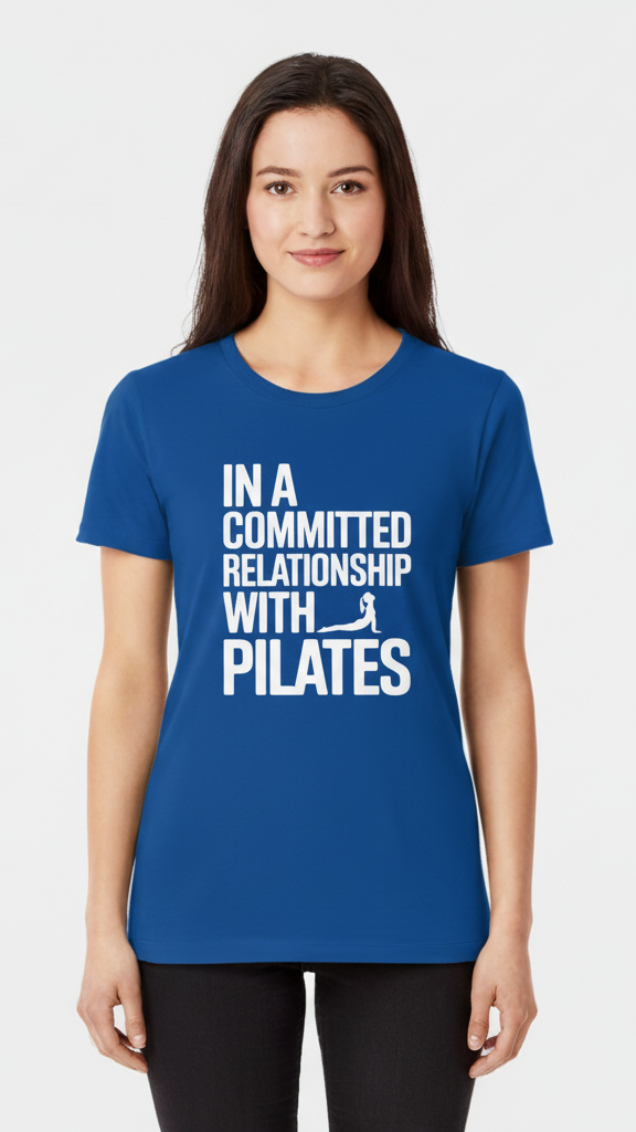 "In A Committed Relationship With Pilates" Bold Silhouette T-shirt