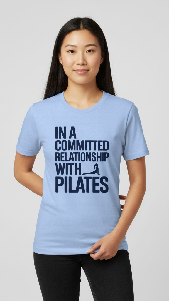 "In A Committed Relationship With Pilates" Bold Silhouette T-shirt
