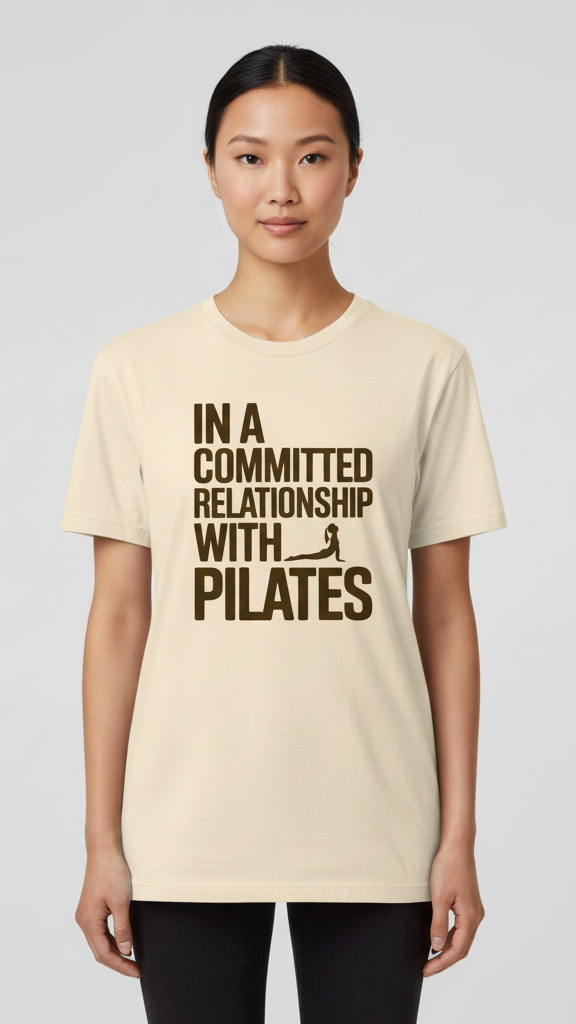 "In A Committed Relationship With Pilates" Bold Silhouette T-shirt