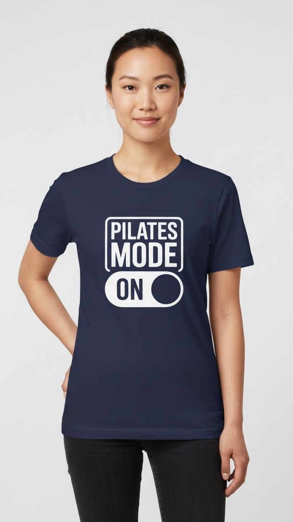 "Pilates Mode On" Activation Toggle T-shirt
