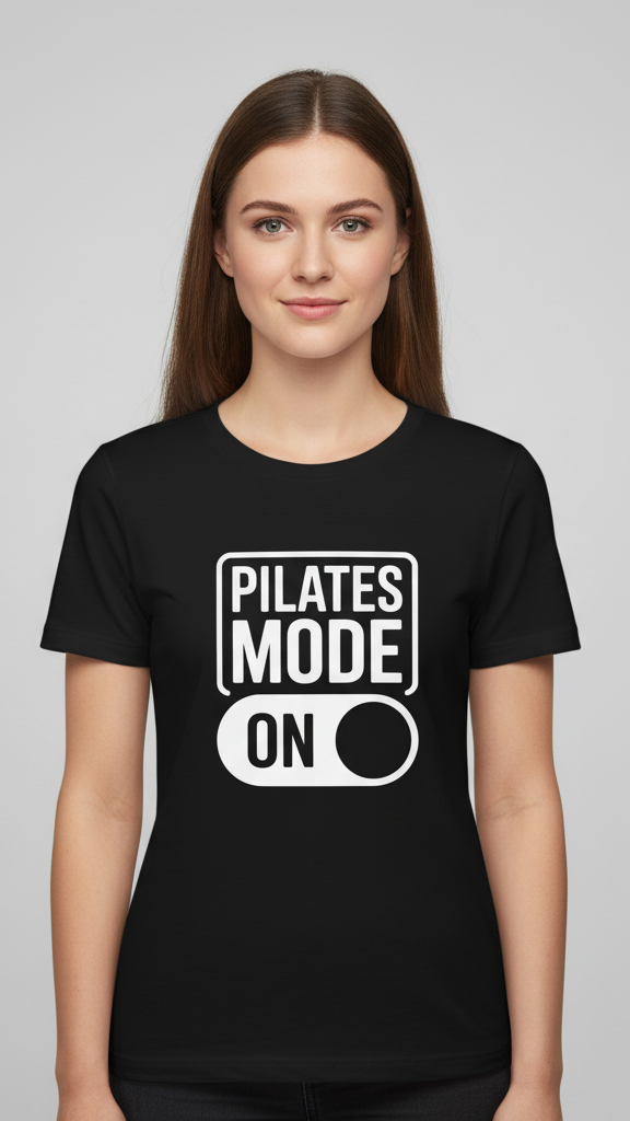 "Pilates Mode On" Activation Toggle T-shirt