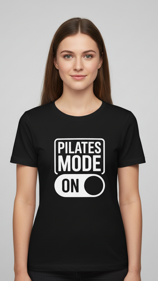 "Pilates Mode On" Activation Toggle T-shirt