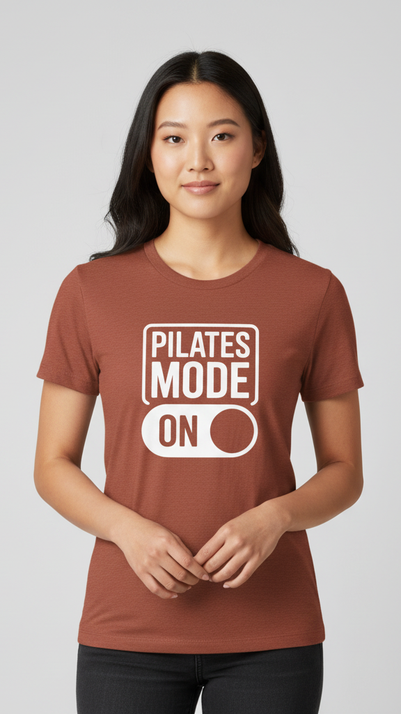 "Pilates Mode On" Activation Toggle T-shirt