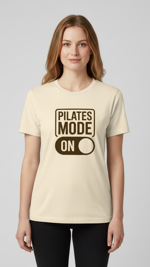 "Pilates Mode On" Activation Toggle T-shirt